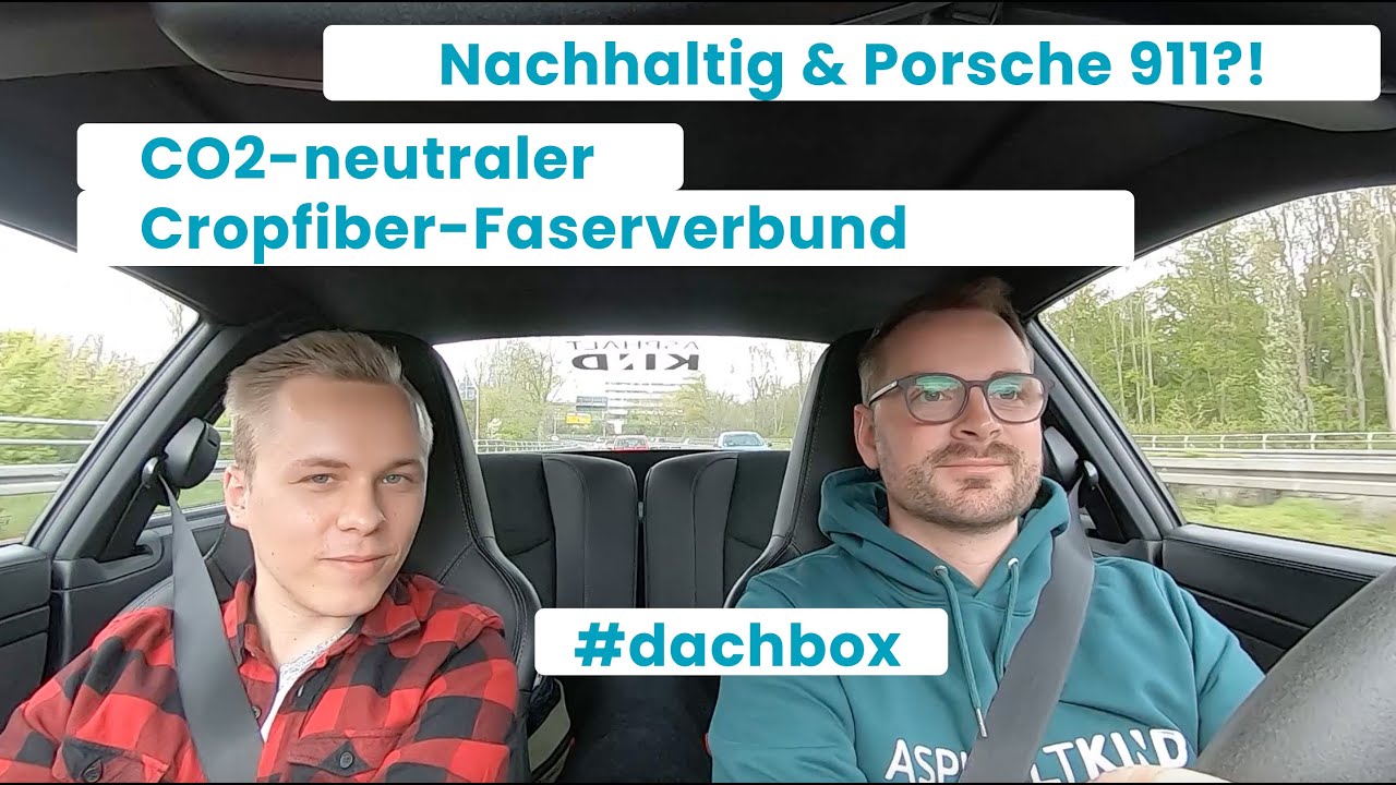 Nachhaltig & Porsche 911?! CO2-neutraler Cropfiber-Faserverbund 