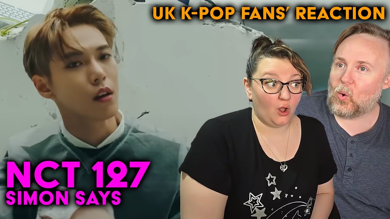 NCT 127 - Simon Says - UK K-Pop Fans Reaction