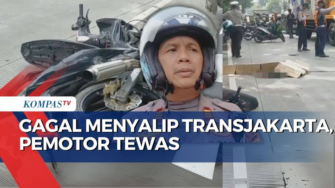 Gagal Menyalip Bus Transjakarta di Kawasan Grogol Petamburan, Pemotor Tewas | KOMPAS SIANG