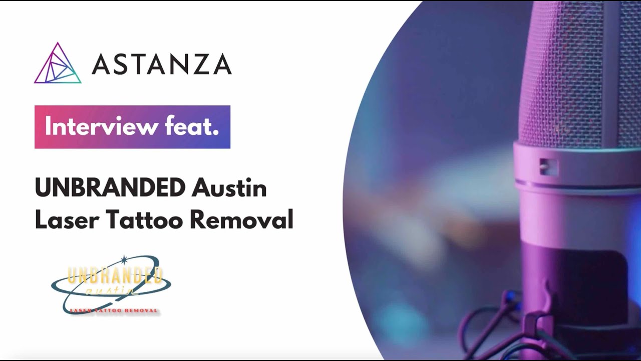Interview UNBRANDED Austin Laser Tattoo Removal