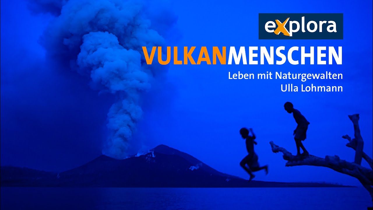Vulkanmenschen / Ulla Lohmann - Explora Trailer Dez 2025