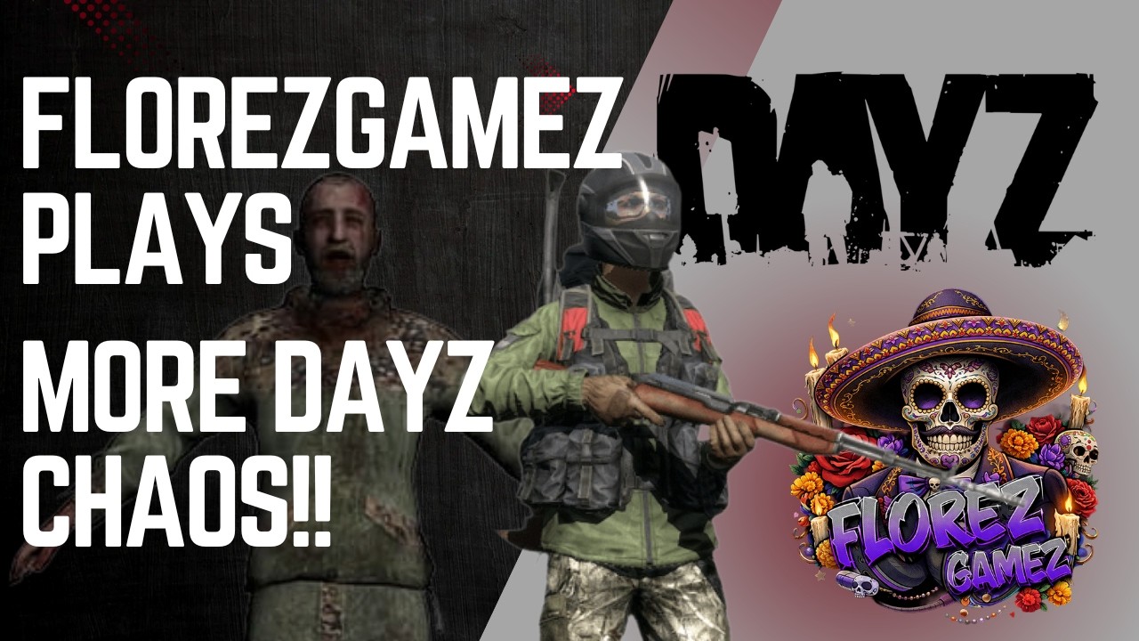 MORE DAYZ CHAOS!! DayZ Funny Moments