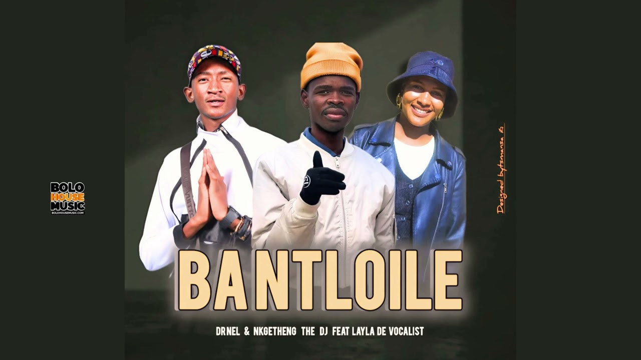 Ba Ntlhoile &ndash; Dr Nel & Nkgetheng The DJ Ft Layla De Vocalist (Official Audio)