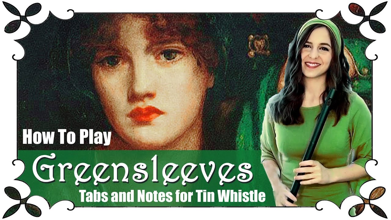 How to play GREENSLEEVES on TIN WHISTLE -PLAY ALONG TABS TUTORIAL