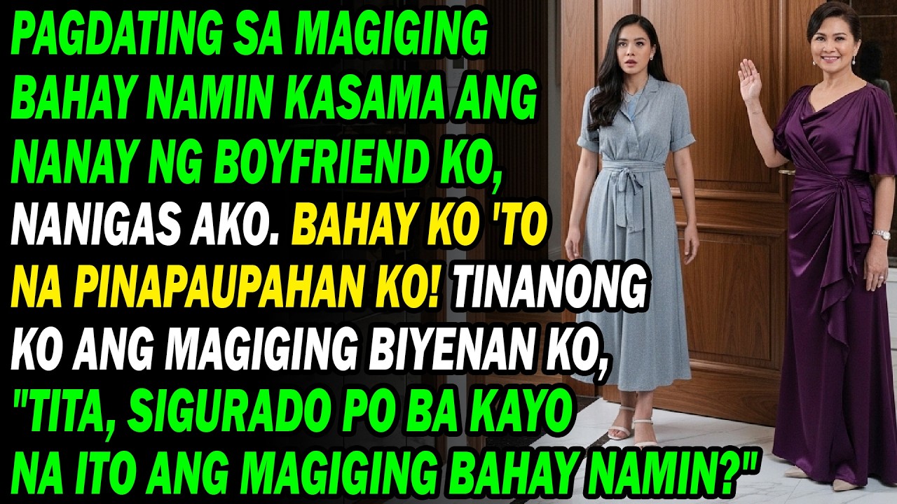 😱 Nanigas Ako Sa Future House Namin Kasama Ang Mama Ng Bf Ko. Bahay Ko 'Tong Pinapaupahan! 🏠🔑