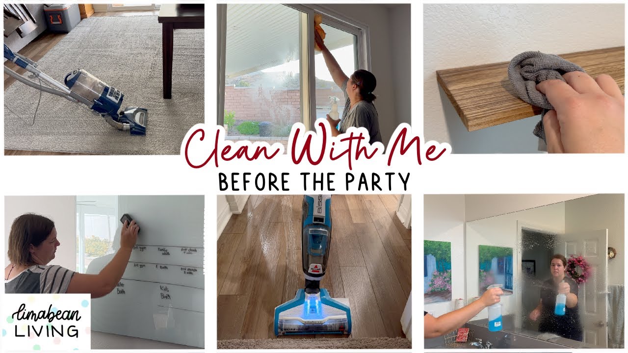 Clean With Me Before The Party