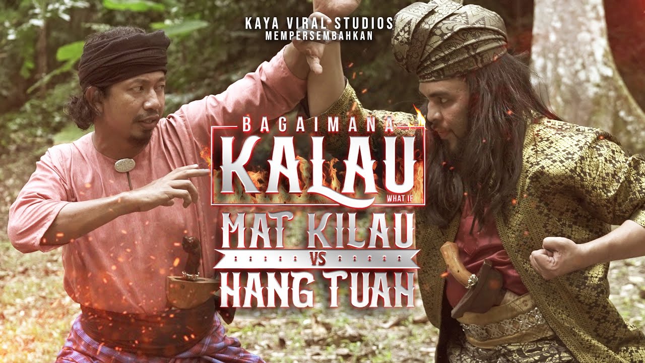 Live Action | Mat Kilau VS Hang Tuah