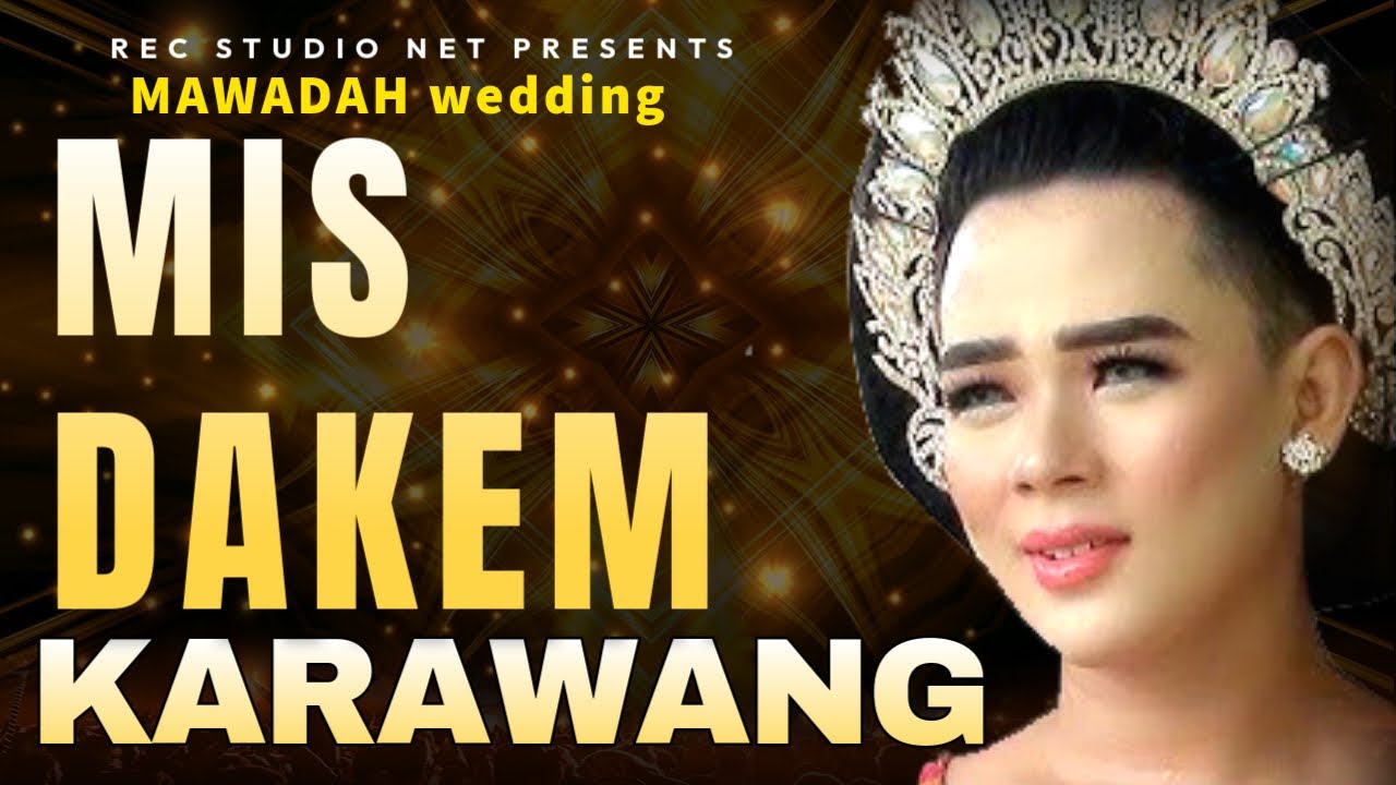 MIS DAKEM KARAWANG TERBARU 2025 BIKIN HEBOH PENONTON ‼️