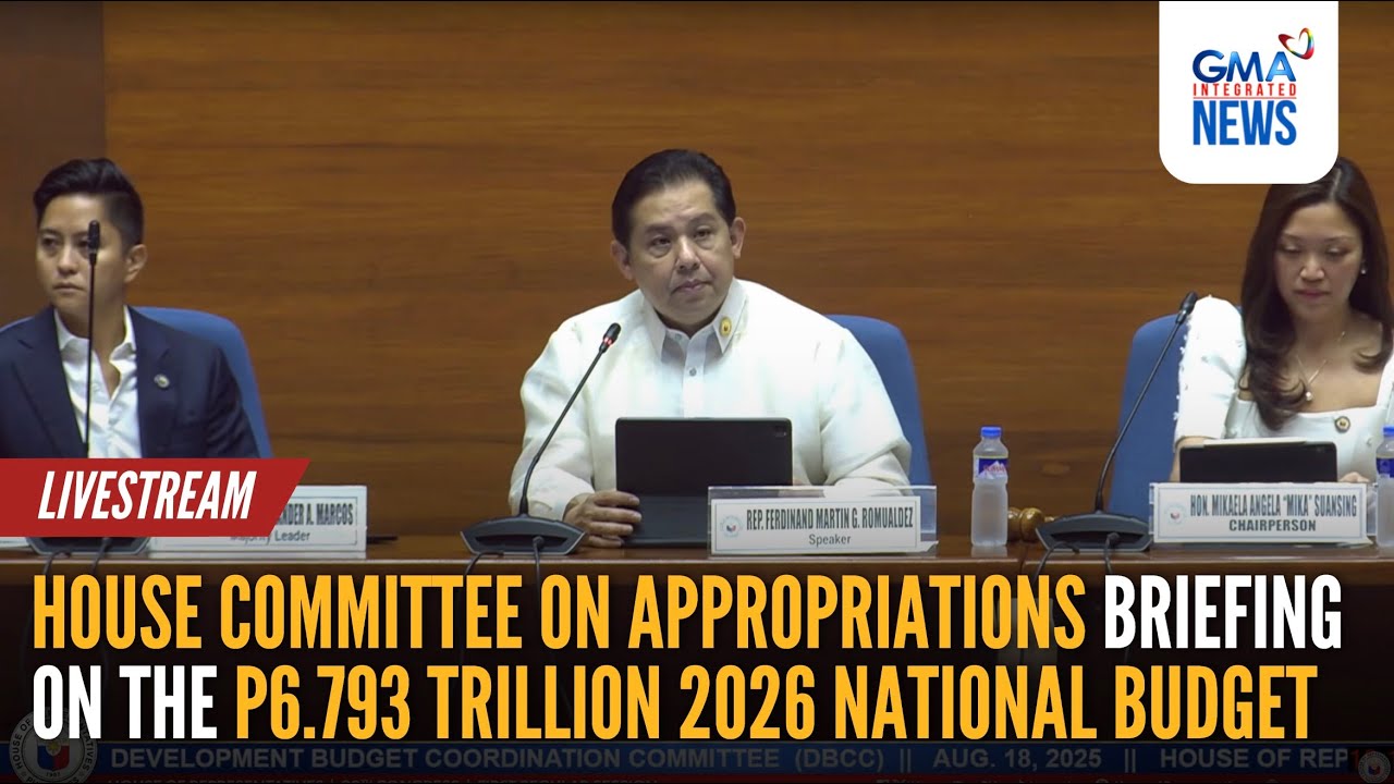 LIVE - House Committee on Appropriations briefing on the P6.793-T... - Replay | GMA Integrated News