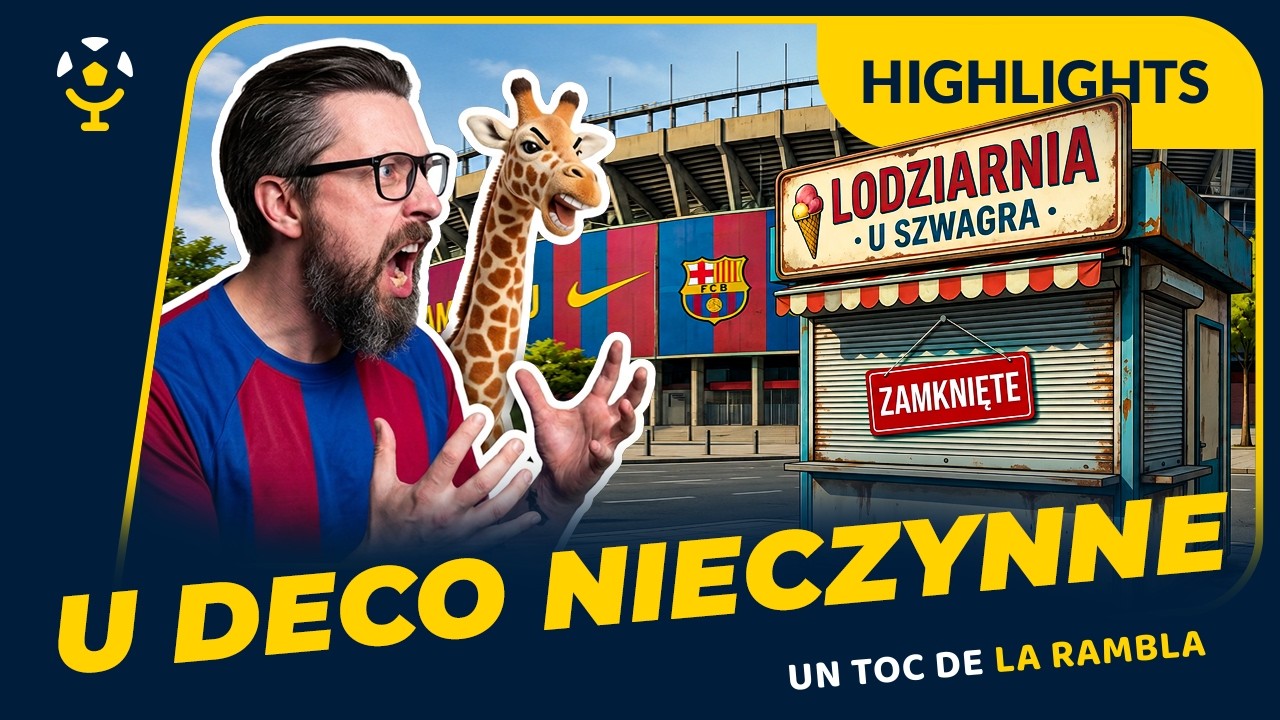 DECO A BUDKA Z LODAMI 🍦 Gdzie się podziały transfery Barcelony?