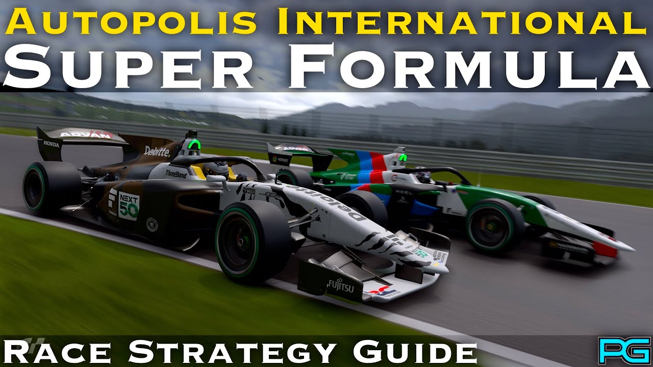 Gran Turismo 7 - Super Formula - Autopolis - Race Strategy Guide - UPDATED 1.70