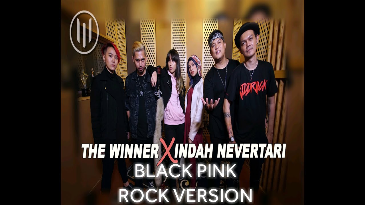 BLACKPINK - (DDU-DU DDU-DU) - (COVER Rock version By THE WINNER X INDAH NEVERTARI)