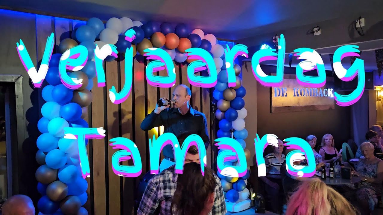 Verjaardag Tamara - DE KOMBACK - Ninove