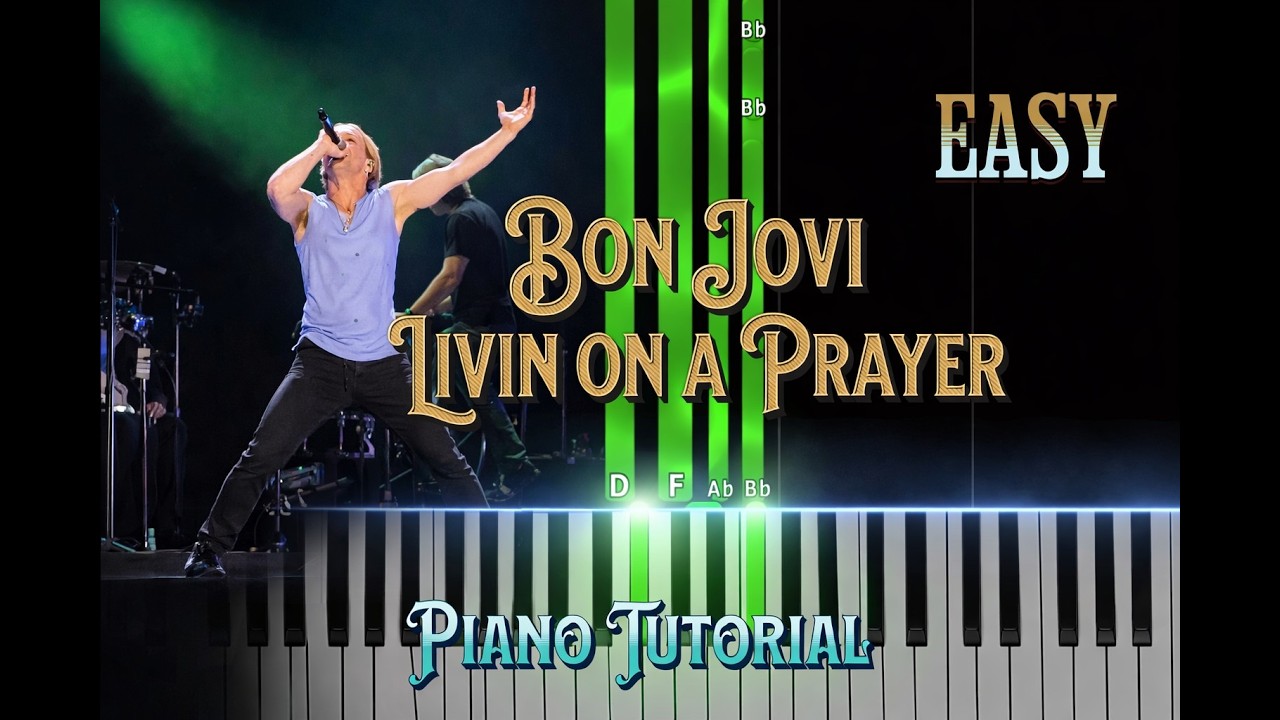 Livin on a Prayer  Bon Jovi Easy Piano Tutorial