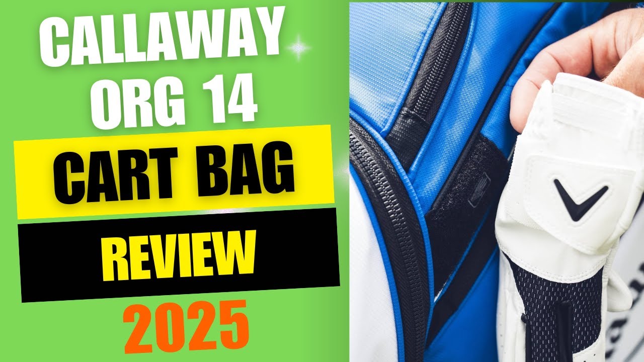 Callaway ORG 14 Cart Bag Review – Is It the Best Cart Bag?