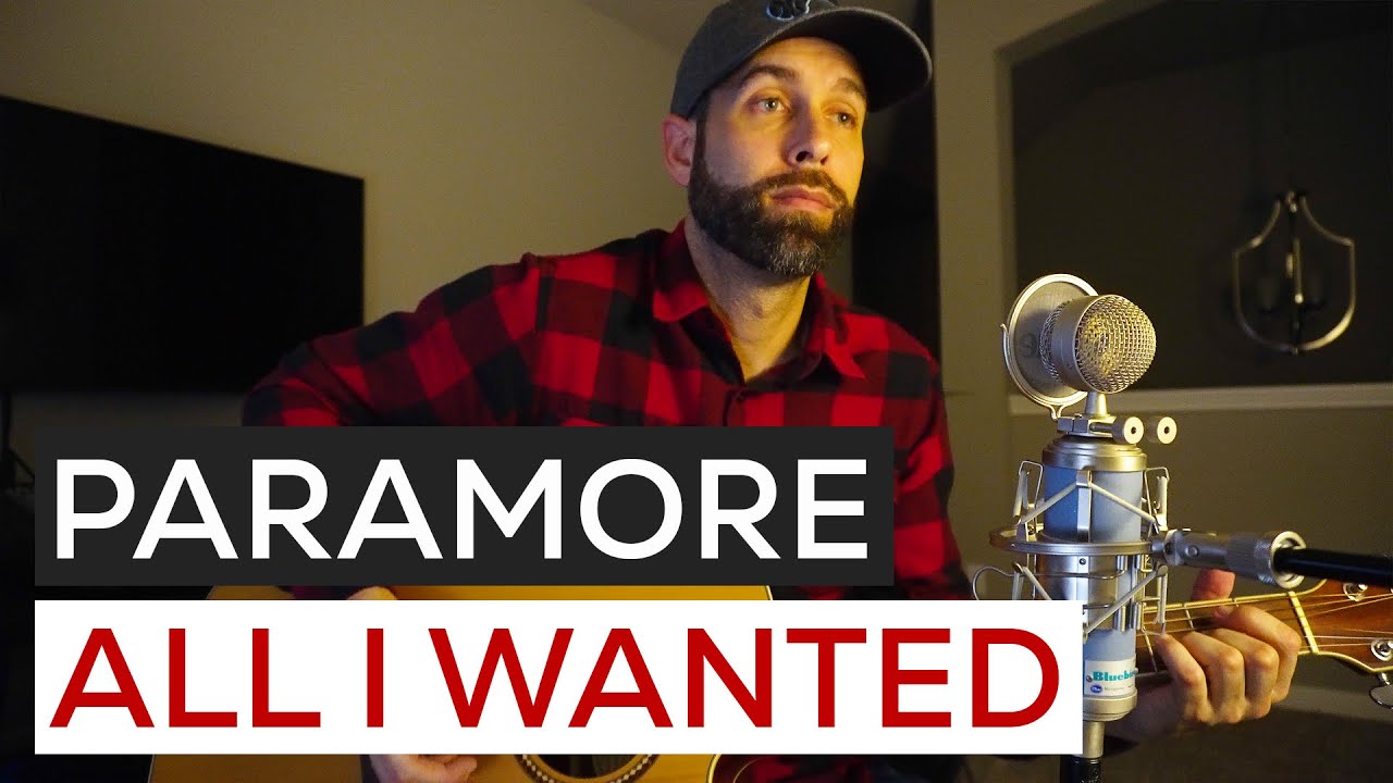 Paramore - All I Wanted (Acoustic Cover)