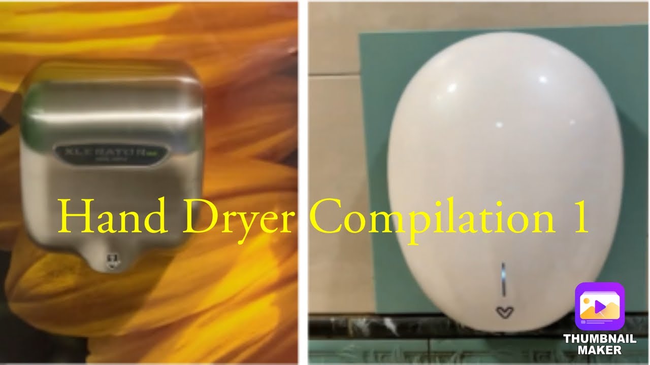 Hand Dryer Compilation 1
