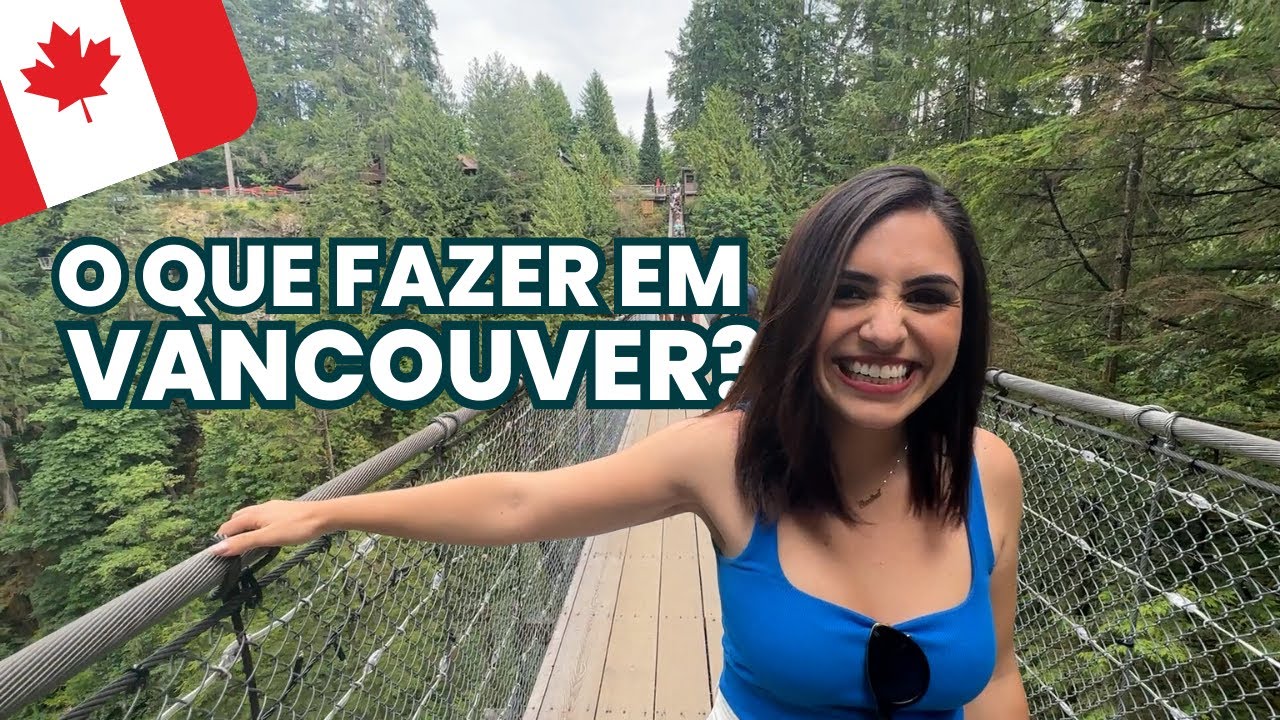 O que fazer em Vancouver?