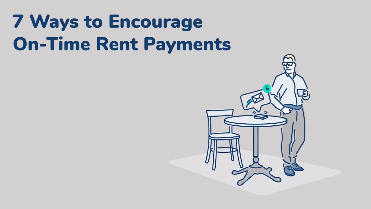 7 Ways to Encourage On-Time Rent Payments | Landlord Tips