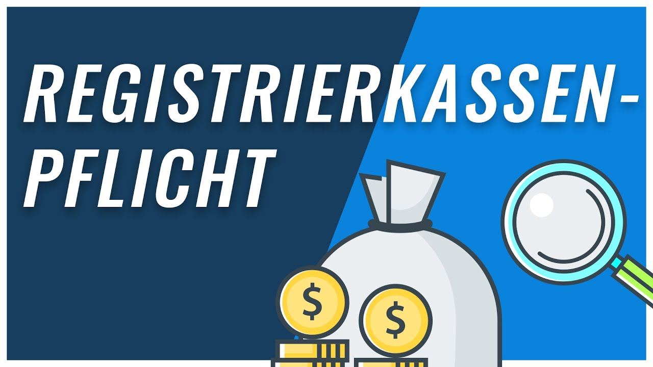 Registrierkassenpflicht | Anforderungen & Kosten erklärt!