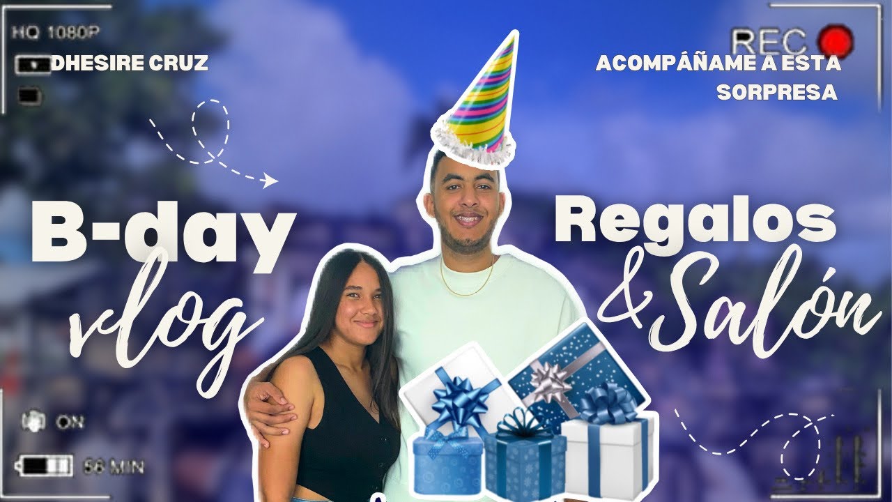 CUMPLEAÑOS DE MI NOVIO (salón+regalos+ cena) - @DhesireCruz 