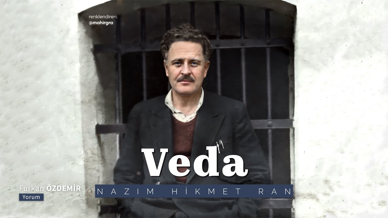Nazım Hikmet | Veda [Şiir]