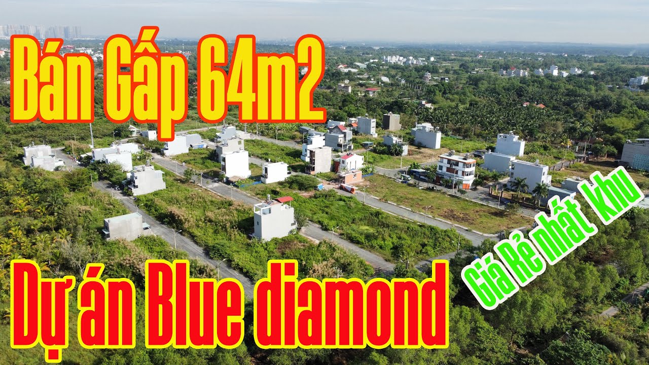 Kẹt tiền bán gấp 64m2 tại dự án blue diamond đường số 8 long phước , tp hcm. khu vực cao ráo, mát mẻ