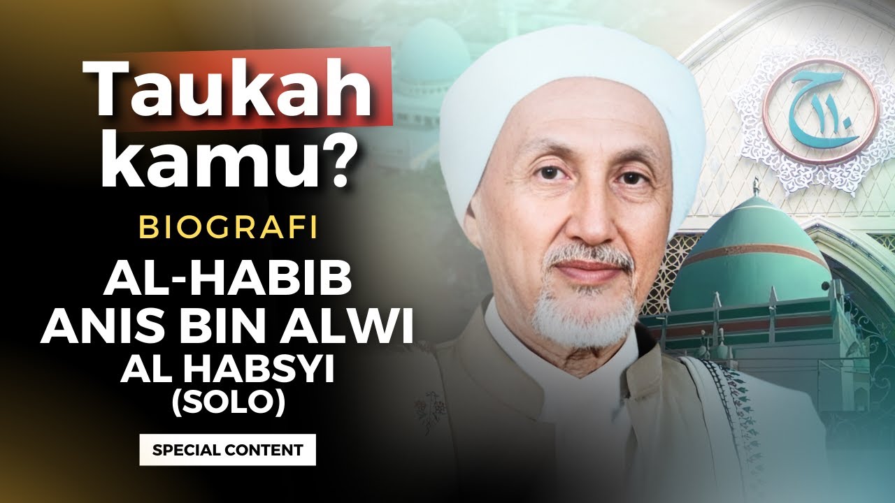 Mengenal Habib Anis bin Alwi Al Habsyi Solo, Simak Sekarang ❗| Nabawi TV