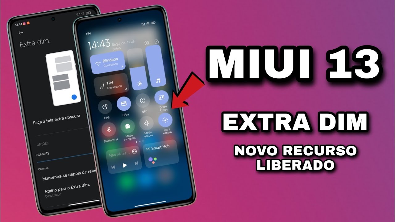 Finalmente Liberado! EXTRA DIM - Novo Recurso MIUI 13 A12 nas vers&otilde;es mais atuais da Miui - Sem Root
