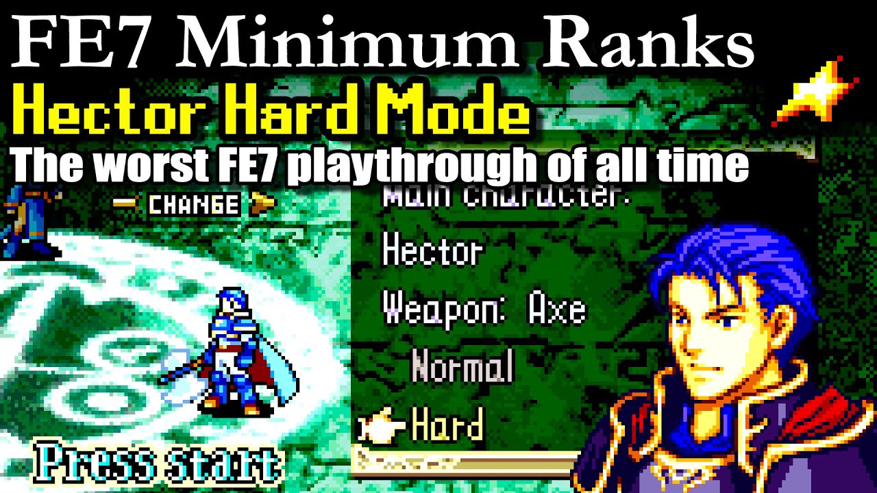 FE7 HHM Step 0: The Worst FE7 Playthrough of All Time | Minimum Ranks