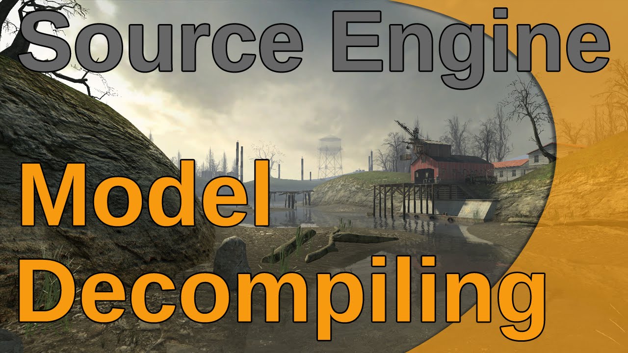 Source Engine | Model Decompiling