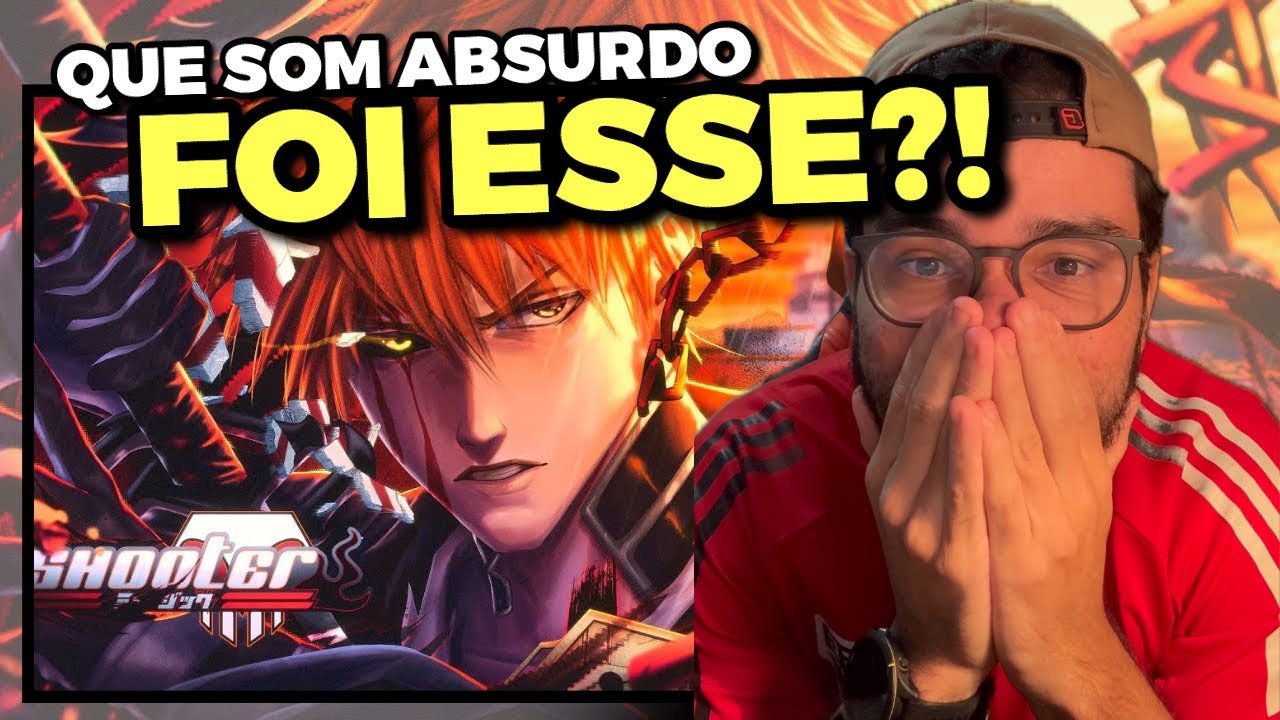 INSANO, APENAS! | Shooter - Fugir de Mim (Ichigo) | MAIS UM REACT