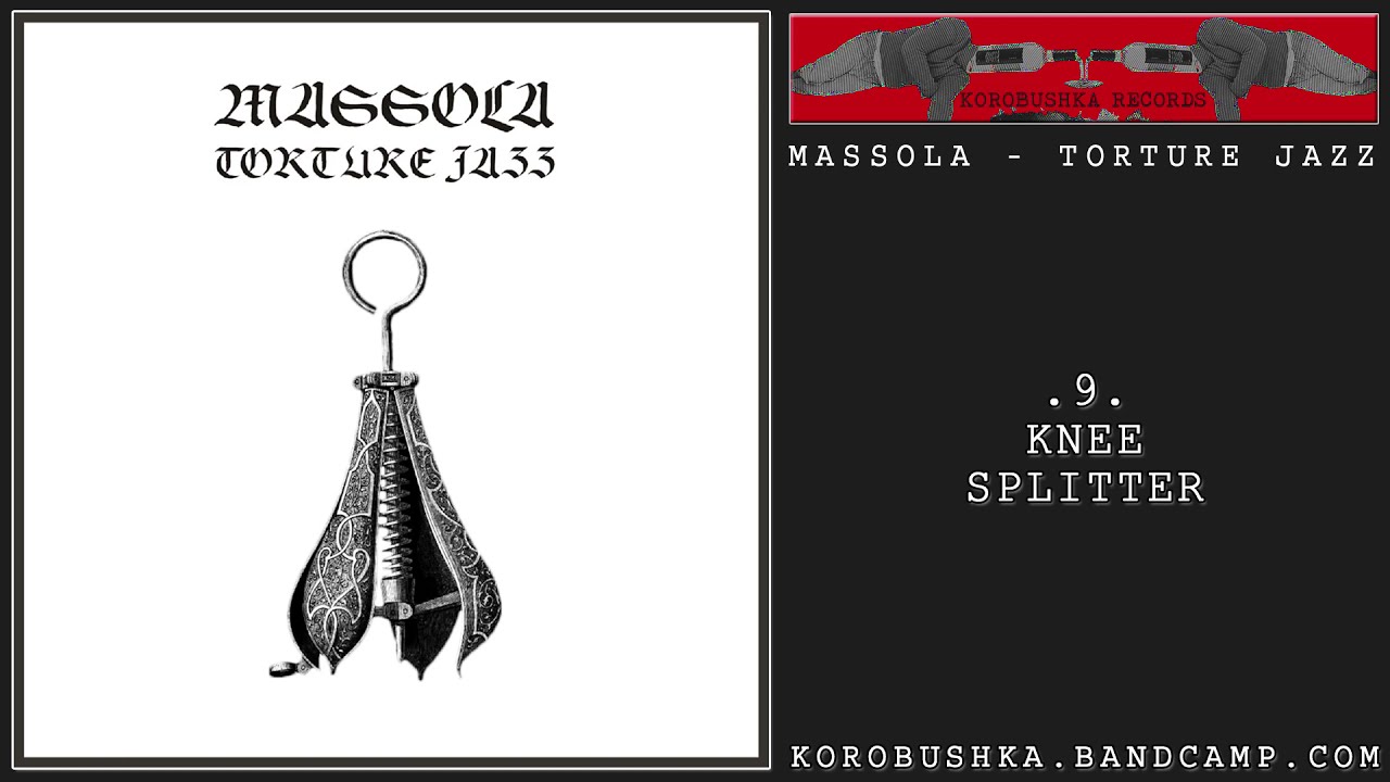 Massola - Torture Jazz (full album) Jazz Noise Grind Experimental Madness - Korobushka Records