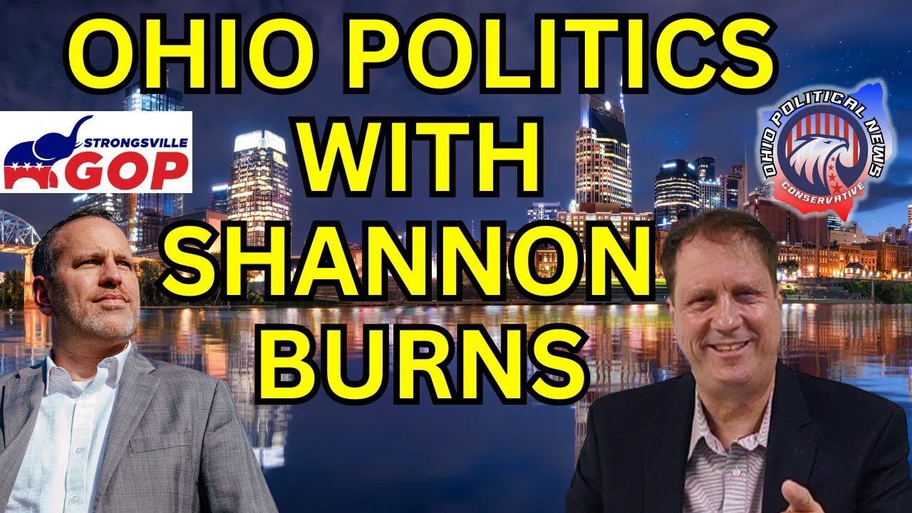 OHIO POLITICS WITH SHANNON BURNS
