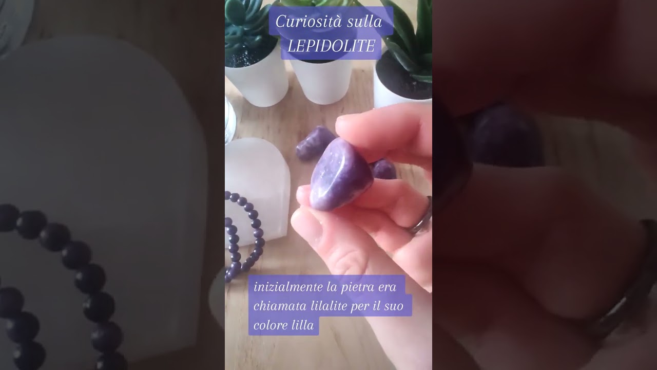 Curiosit&agrave; sulla LEPIDOLITE