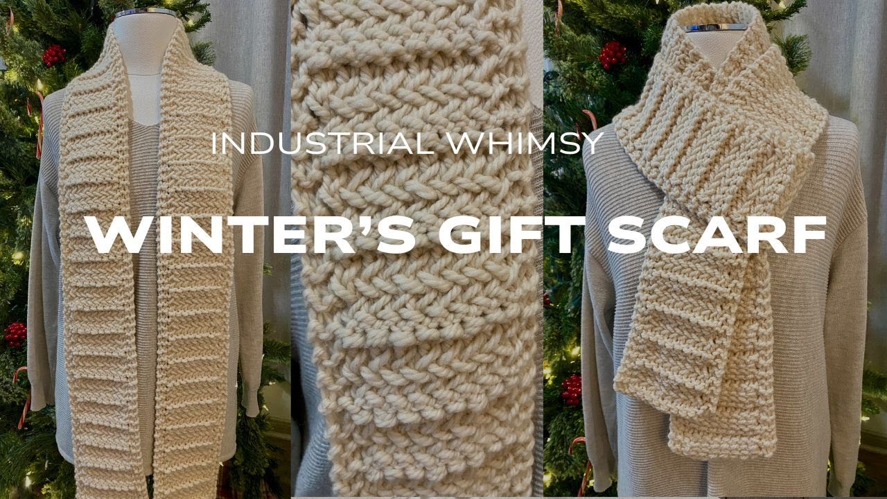 Winter's Gift Scarf Chunky Pattern Tutorial English Style Knitting Industrial Whimsy