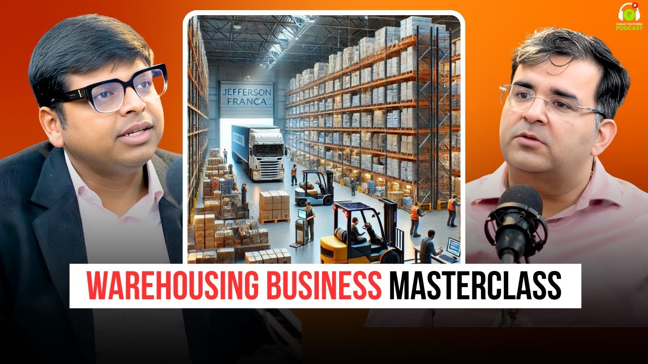 Warehousing Business Masterclass | Ft. Alok Bajoria | Sanjay Kathuria Podcast Clips