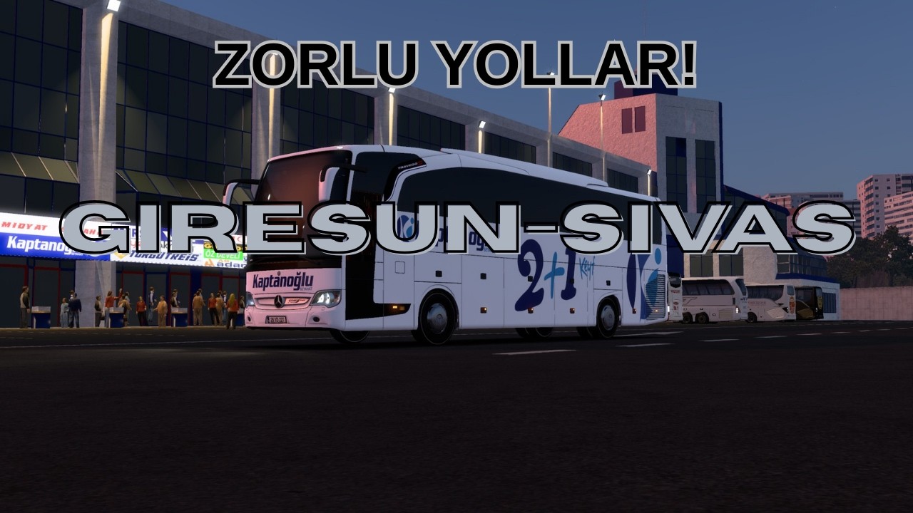 ETS2 GİRESUN-SİVAS  /TR-OTOBÜS MODU