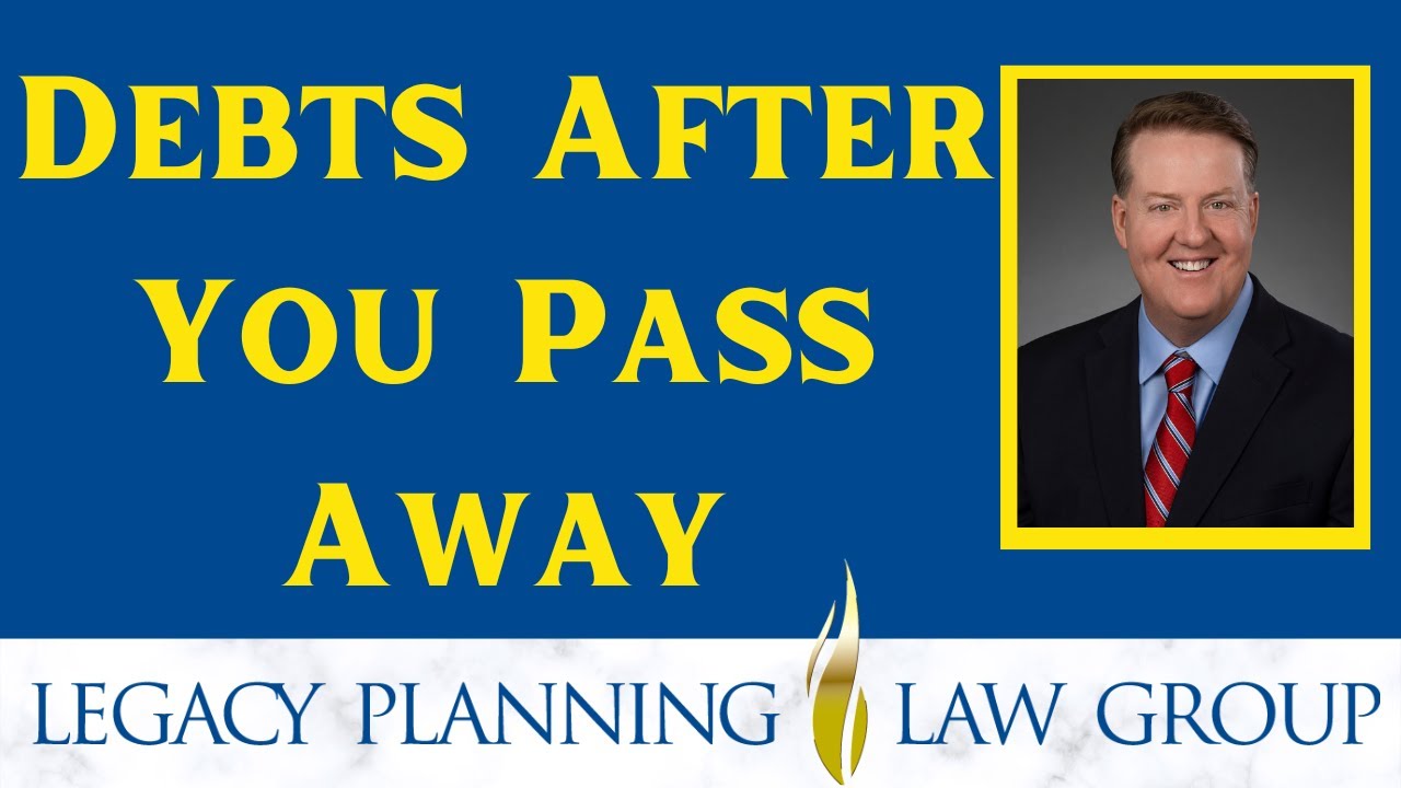 What Happens to My Debts After I Pass Away - Weekly Video (B)
