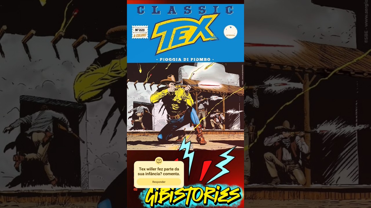 Tex willer/Faz parte da minha infância. 