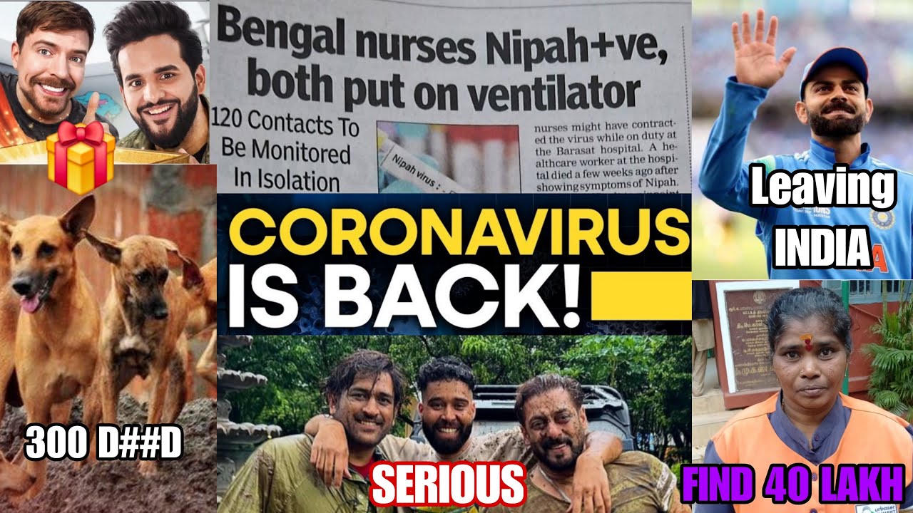 Carona virus is back 😱Indian leaving country | Virat Kohli | KL Rahul | Nipah Virus | Fukra insan 