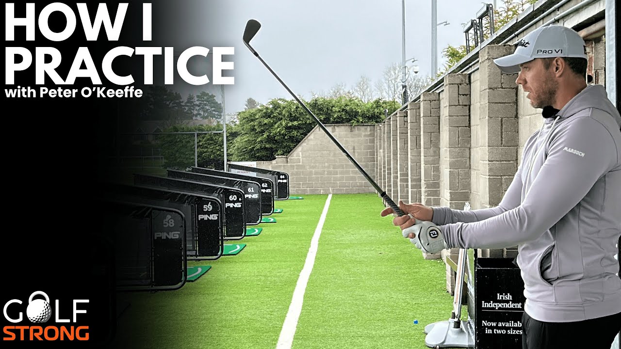 How I Practice | On the Range with Peter O'Keeffe