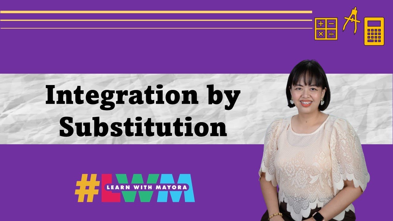 [Tagalog] Integration by Substitution
