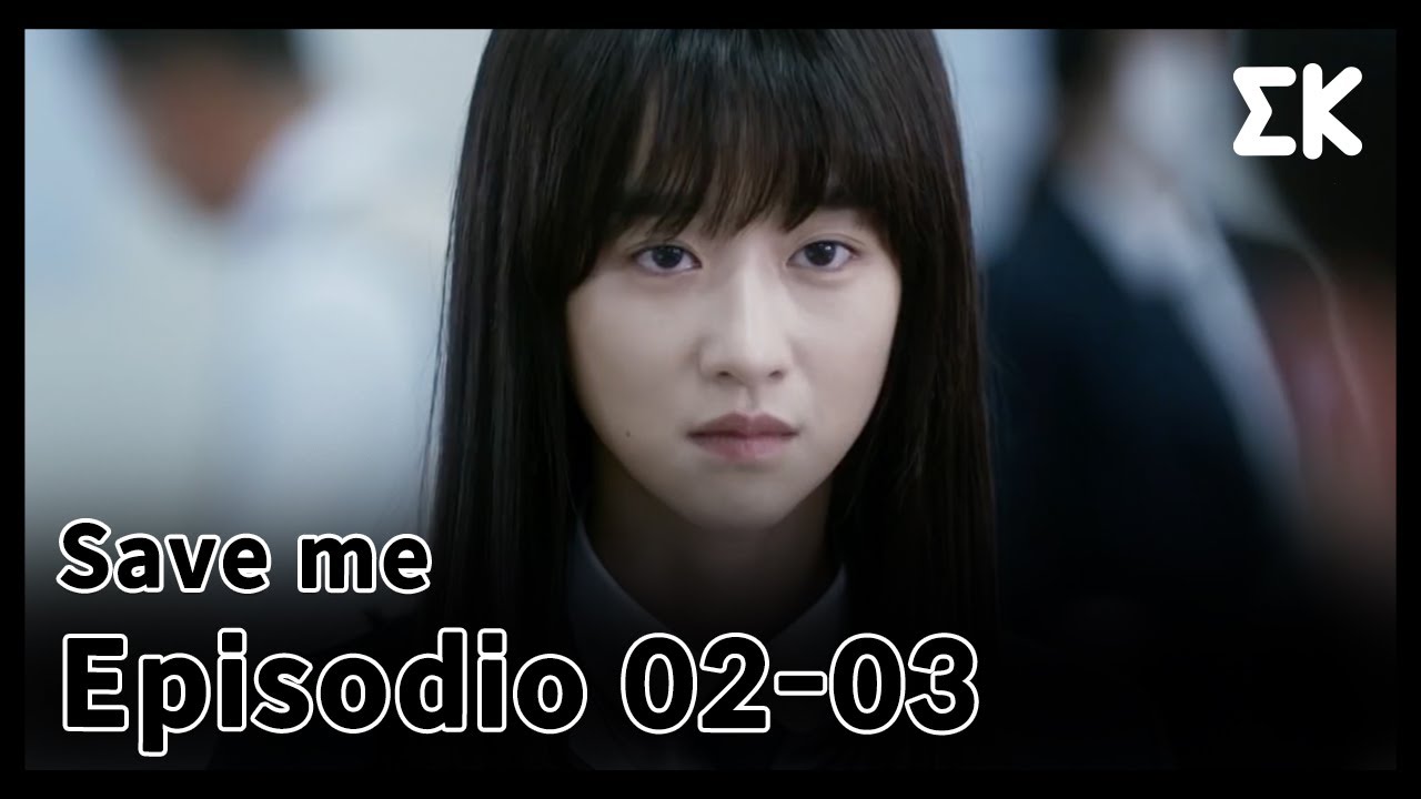 (CC.ESP) | EP.02-03 | Ok Taec-yeon X Woo Do-hwan La mejor escena de Save Me | #saveme