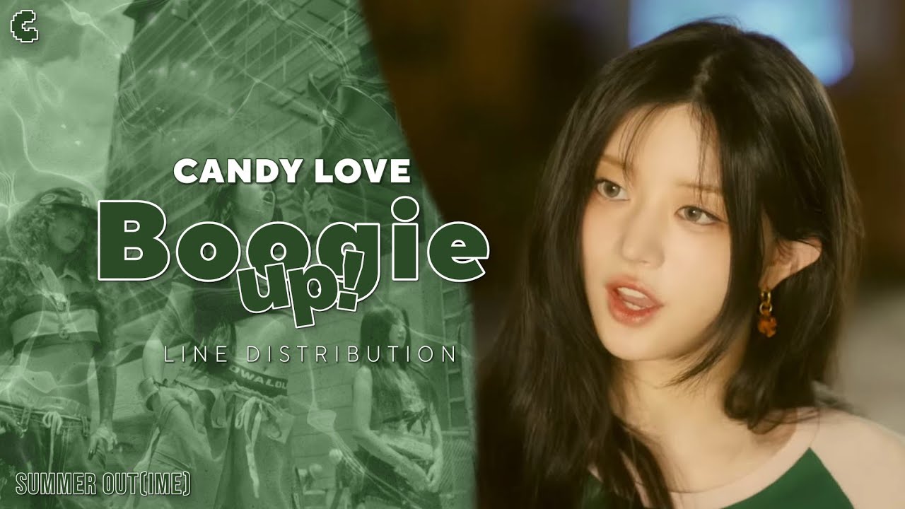 CANDY LOVE (캔디 러브) 'Boogie Up (2026 Ver.)' Line Distribution