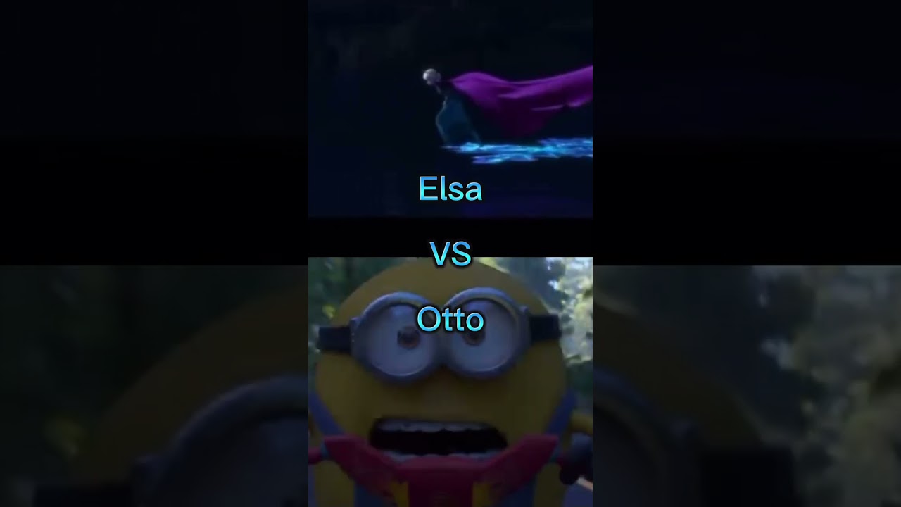 Elsa Vs Otto