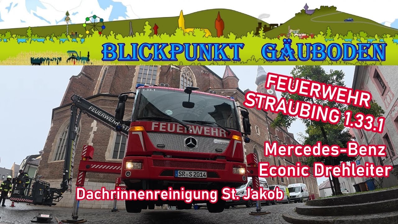 🚒 FEUERWEHR STRAUBING 1.33.1 Mercedes-Benz Econic Drehleiter🪣Dachrinnenreinigung St. Jakob ⛪️ # 384