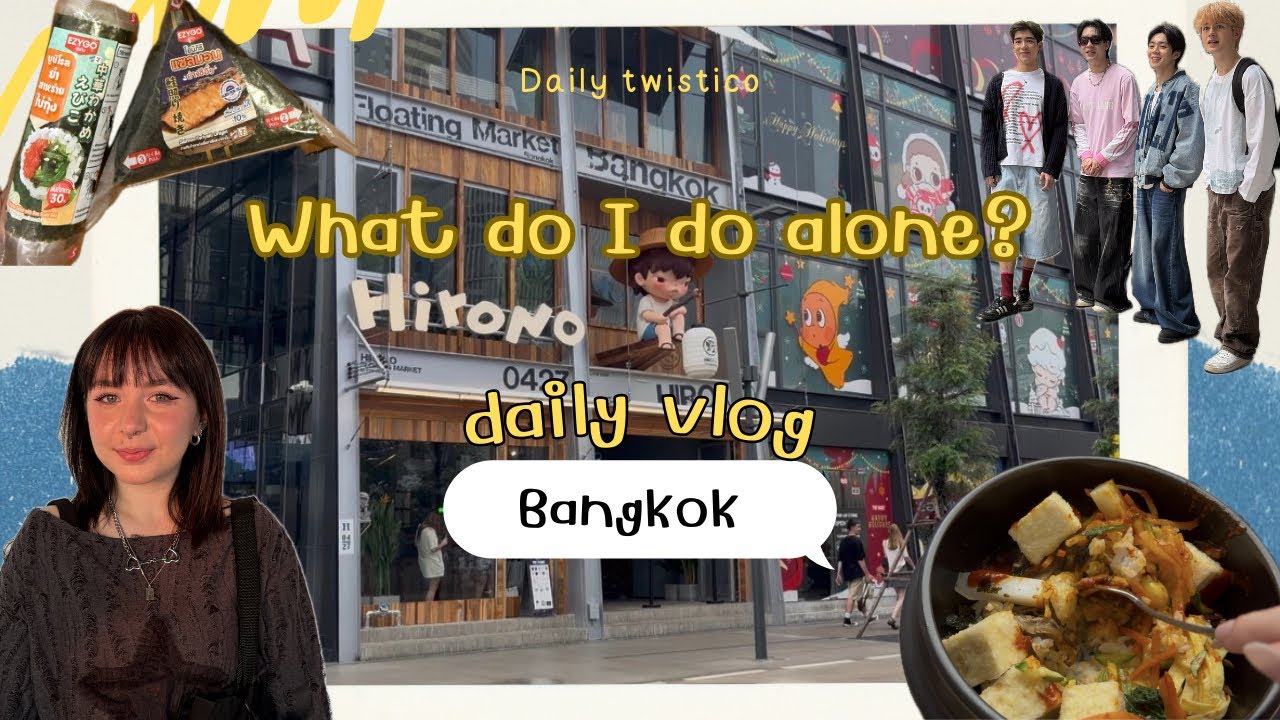 What do I do alone in Bangkok?