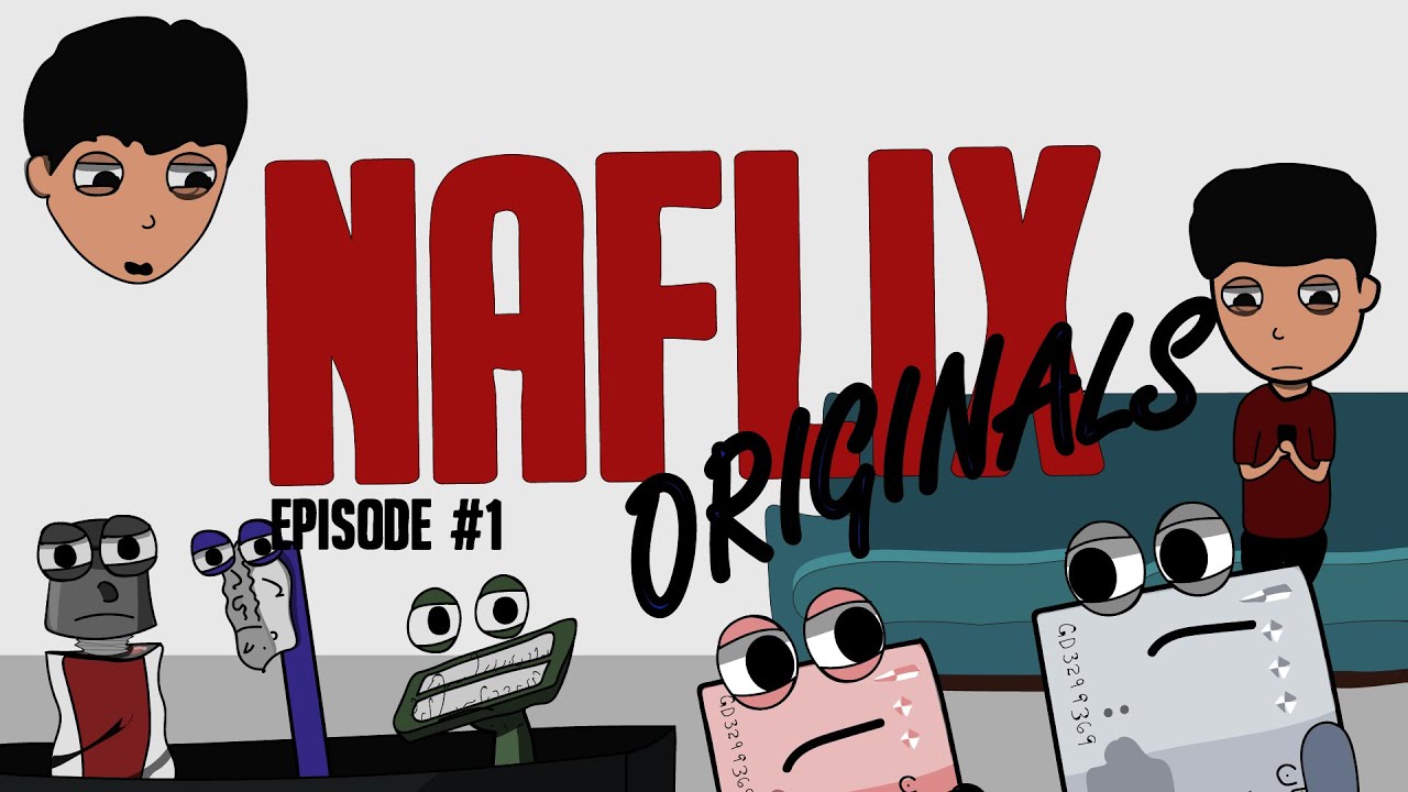 NAFLIX Originals (Episode #1)