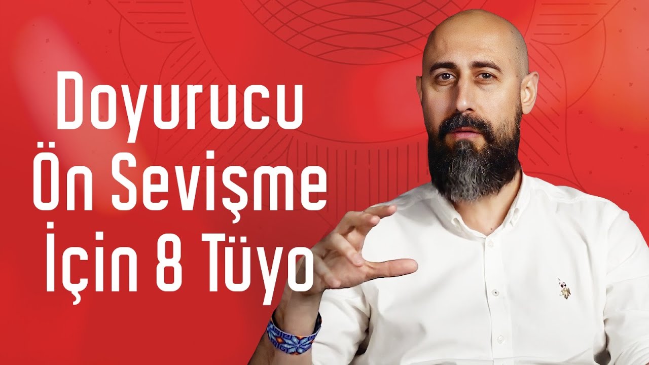 Erkekler İçin 8 Ön Sevişme Tüyosu!